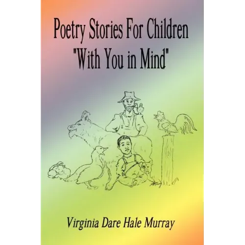 Poetry Stories For Children "With You in Mind"