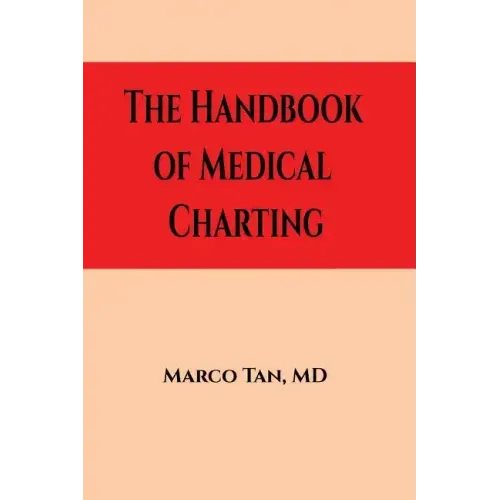 The Handbook of Medical Charting