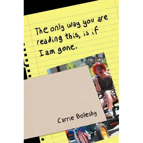 The only way you are reading this, is if I am gone.