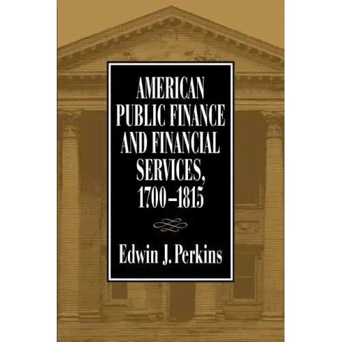 American Public Finance 1700 1815