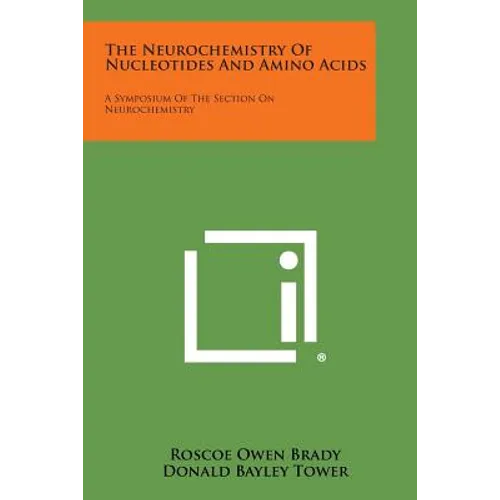 The Neurochemistry of Nucleotides and Amino Acids: A Symposium of the Section on Neurochemistry