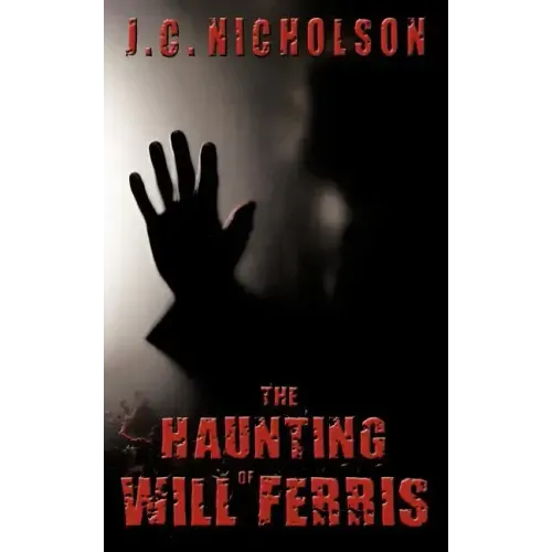 The Haunting of Will Ferris