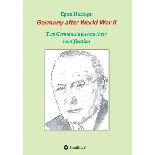 Germany after World War II: Two German states and their reunification