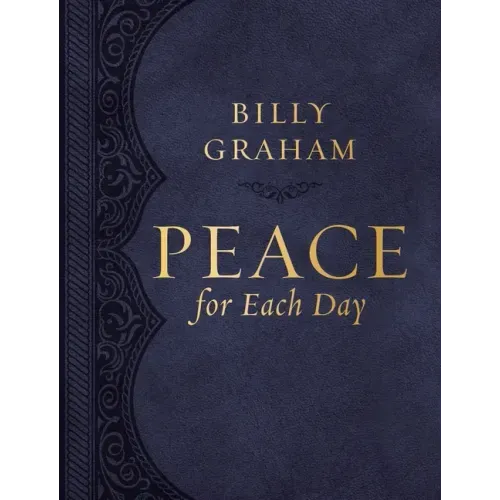 Peace for Each Day, Large Text Leathersoft: 365 Daily Devotions