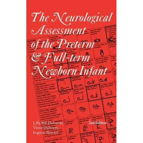 The Neurological Assessment of the Preterm & Full-Term Newborn Infant