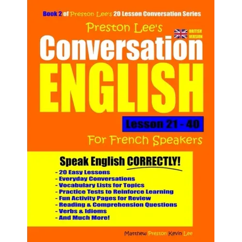 Preston Lee's Conversation English For French Speakers Lesson 21 - 40 (British Version)