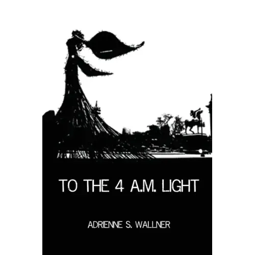 To the 4 a.m. Light