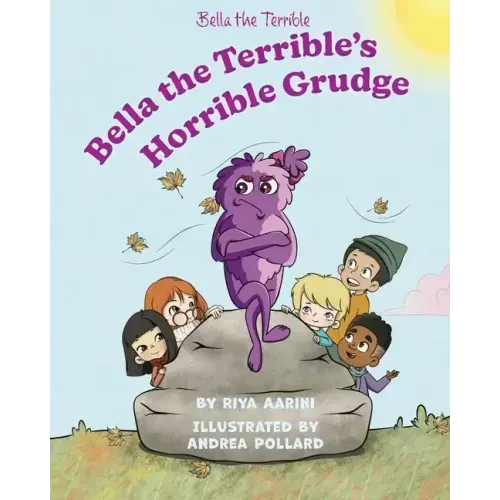 Bella the Terrible's Horrible Grudge