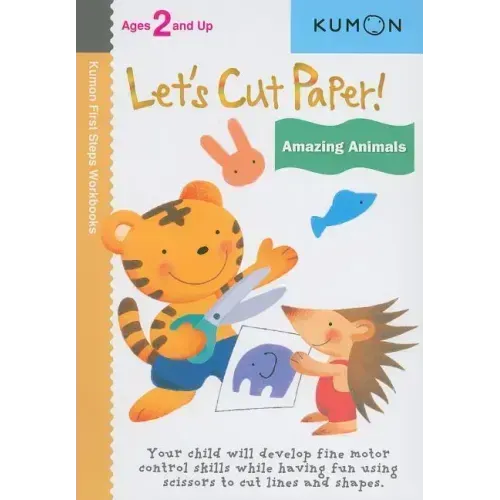 Kumon Let's Cut Paper! Amazing Animals