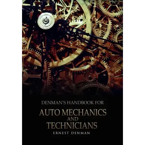Denman's Handbook for Auto Mechanics and Technicians