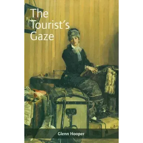 The Tourist's Gaze: Travellers to Ireland, 1800 - 2000