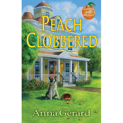 Peach Clobbered: A Georgia B&b Mystery