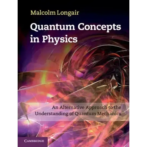 Quantum Concepts in Physics