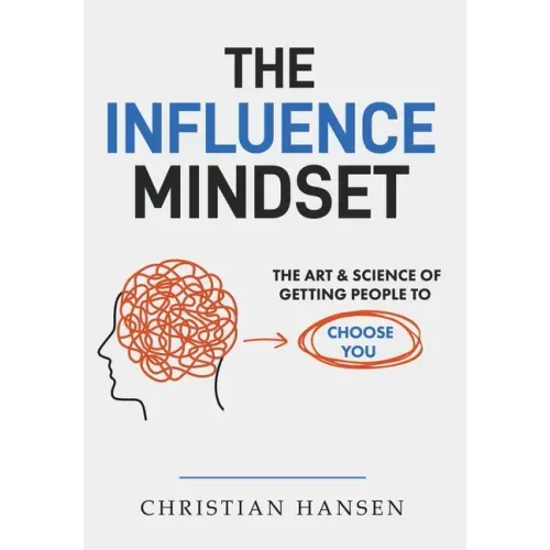 The Influence Mindset
