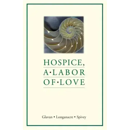 Hospice, a Labor of Love