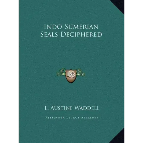 Indo-Sumerian Seals Deciphered
