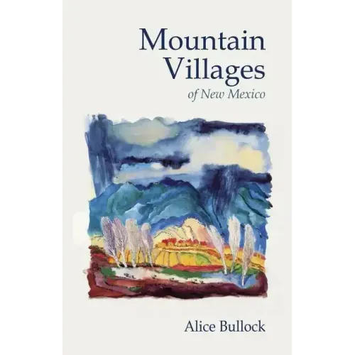 Mountain Villages of New Mexico