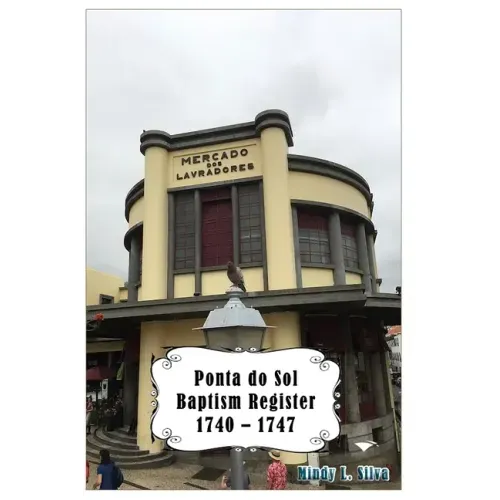 Ponta do Sol Baptisms: 1740-1747
