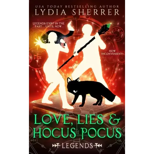 Love, Lies, and Hocus Pocus Legends