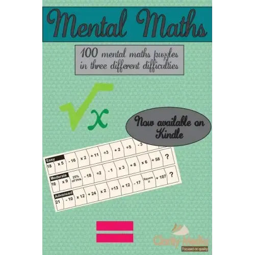 Mental Maths: 100 mental maths puzzles in three different difficulties