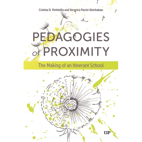 Pedagogies of Proximity: The Making of an Itinerant School