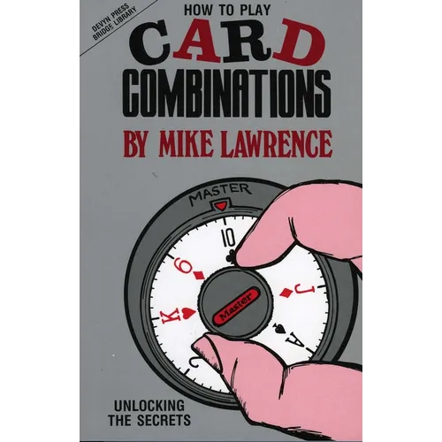 How to Play Card Combinations: Unlocking the Secrets