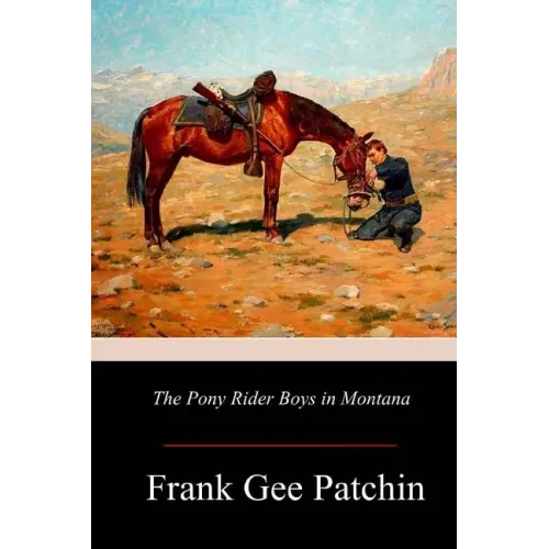 The Pony Rider Boys in Montana