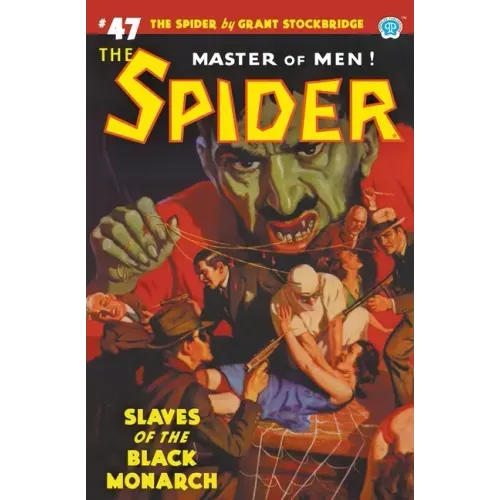 The Spider #47: Slaves of the Black Monarch