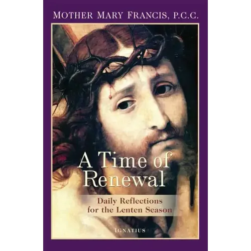 A Time of Renewal: Daily Reflections for the Lenten Season