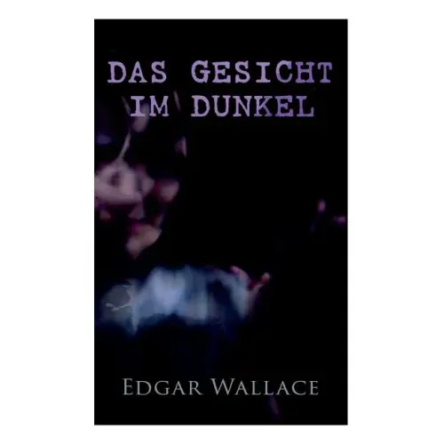 Das Gesicht im Dunkel