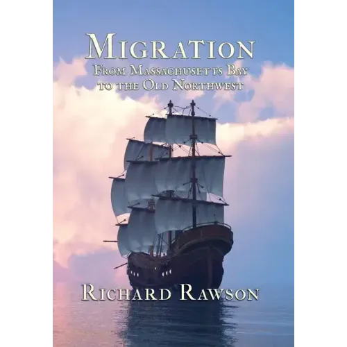 Migration: From Massachusetts Bay to the Old Northwest