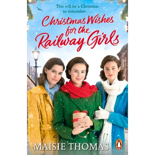 Christmas Wishes for the Railway Girls