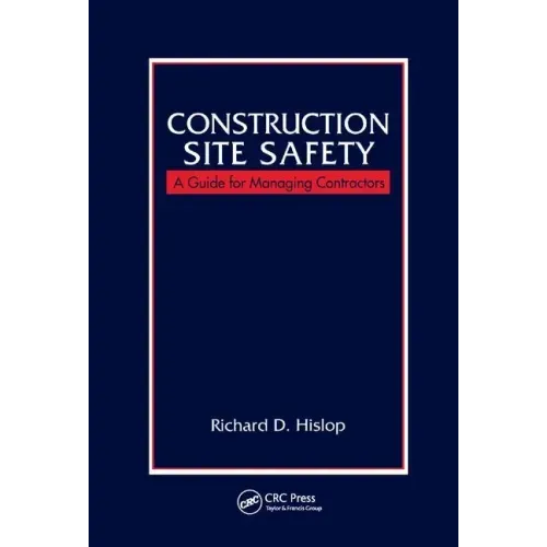 Construction Site Safety: A Guide for Managing Contractors