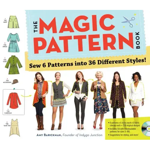 The Magic Pattern Book: Sew 6 Patterns Into 36 Different Styles!