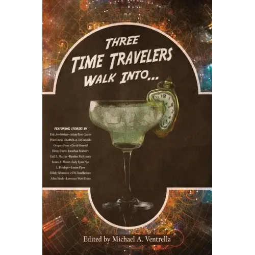 Three Time Travelers Walk Into...