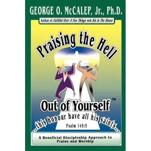 Praising the Hell Out of Yourself