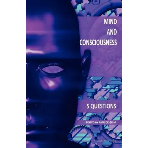 Mind and Consciousness: 5 Questions