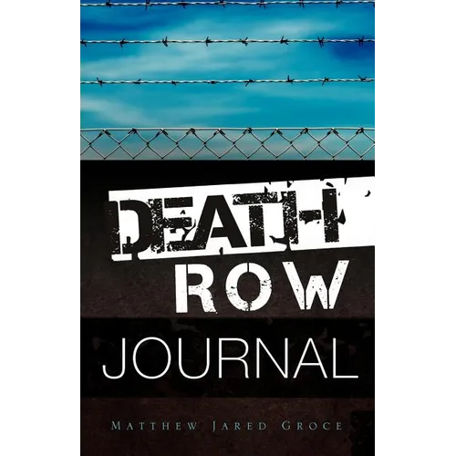 Death Row Journal