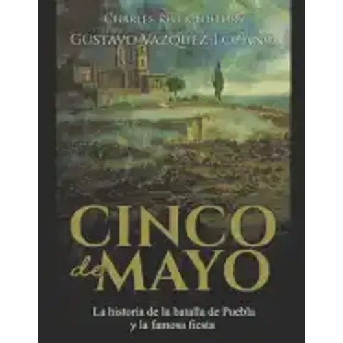 Cinco de Mayo: La historia de la batalla de Puebla y la famosa fiesta