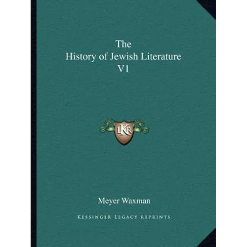 The History of Jewish Literature V1