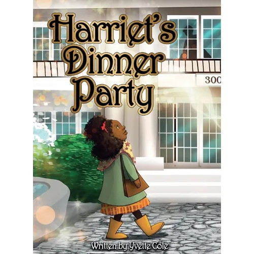 Harriet's Dinner Party