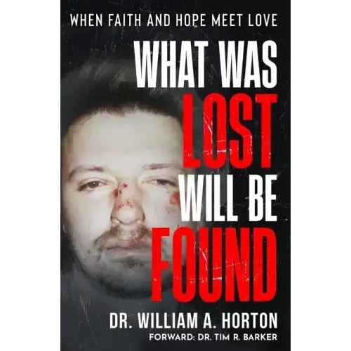 What Was Lost Will Be Found: When Faith and Hope Meet Love