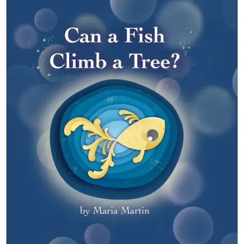 Can a Fish Climb a Tree?