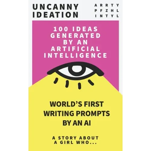 Uncanny Ideation: Best Seller Writing Prompts: A Story About A girl Who...