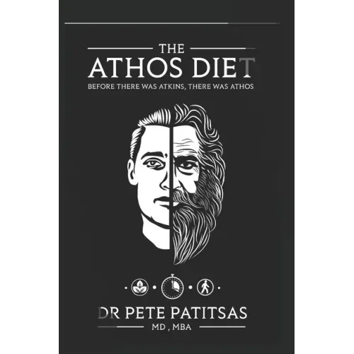 The Athos Diet: Before There Was Atkins, There Was Athos