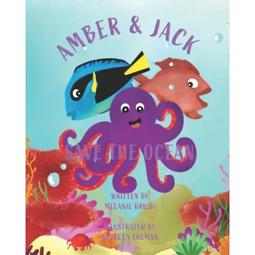 Amber & Jack Save the Ocean