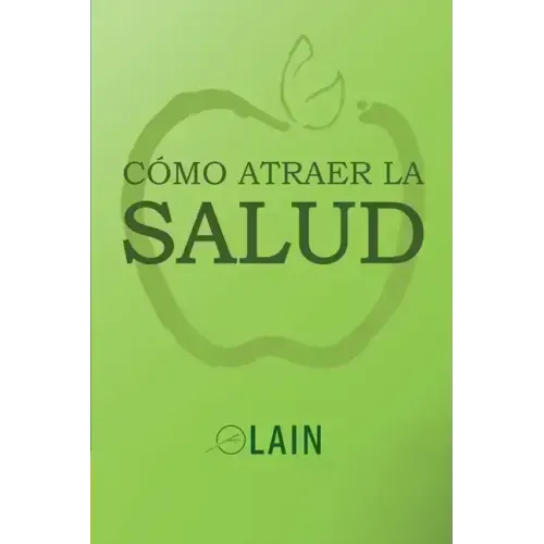 Cómo atraer la Salud