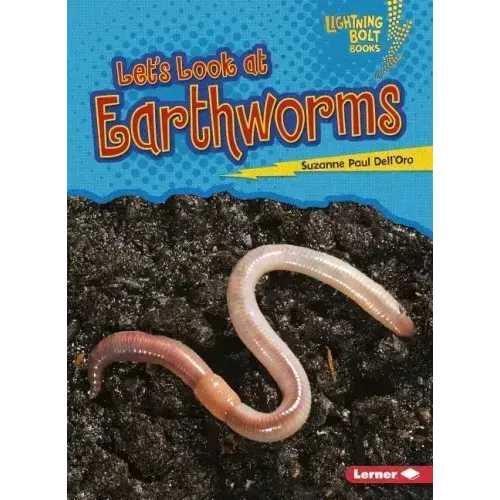 Let's Look at Earthworms