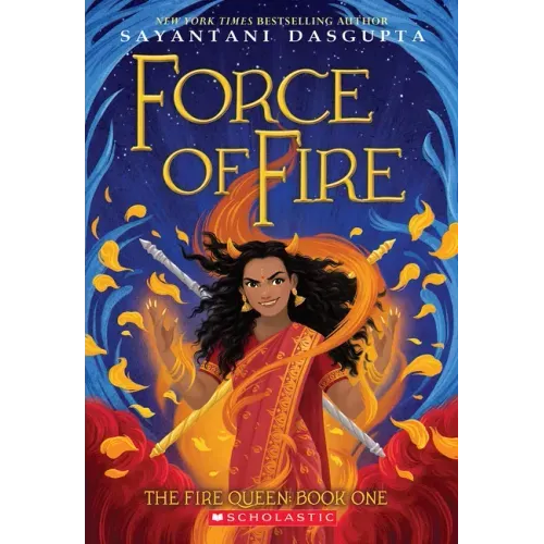 Force of Fire (the Fire Queen #1)