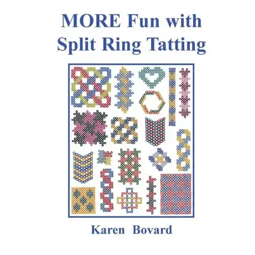 MORE Fun with Split Ring Tatting